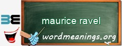 WordMeaning blackboard for maurice ravel
